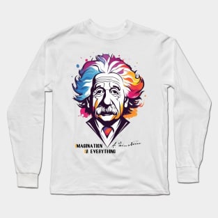 Imagination is everything Long Sleeve T-Shirt